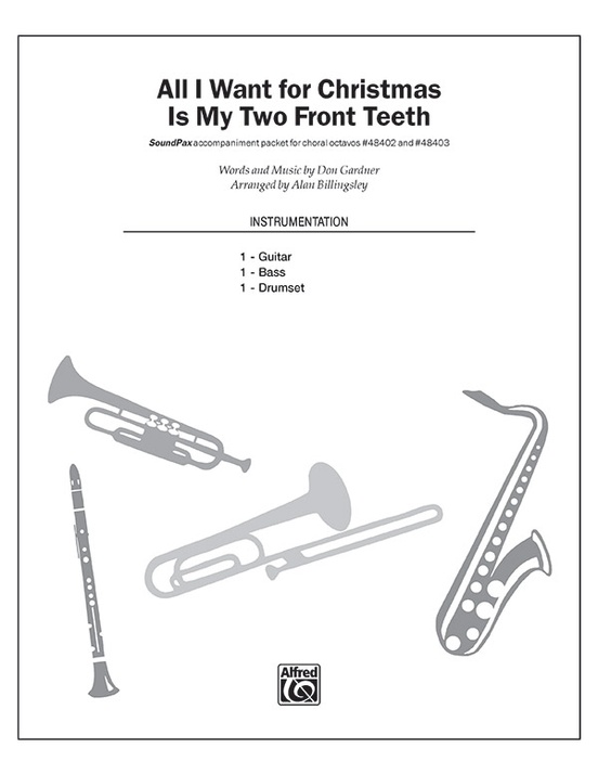 All I Want for Christmas Is My Two Front Teeth