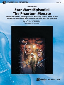 the phantom menace score <I>Star Wars®:</I> Episode I <I>The Phantom Menace,</I> Selections from