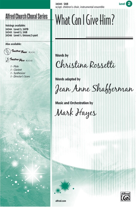 What Can I Give Him? SAB Choral Octavo Sheet Music