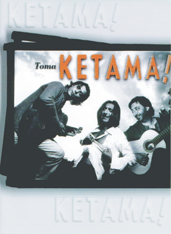 Toma Ketama!