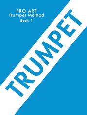 Pro Art Trumpet (Cornet) Method, Book I