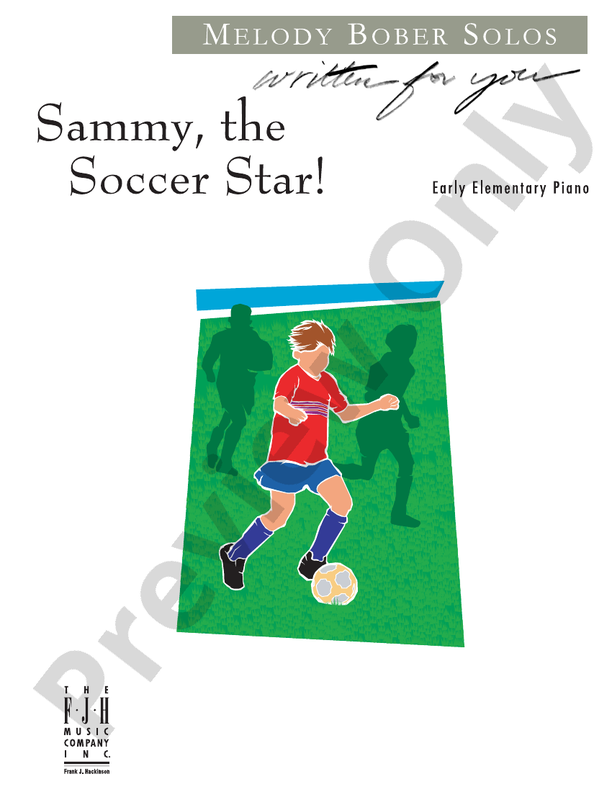 Sammy, The Soccer Star: Piano: Melody Bober - Digital Sheet Music.