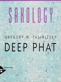 Saxology: Deep Phat