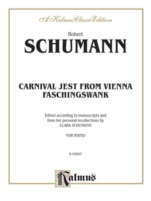 Carnival Jest from Vienna, Opus 26 ("Faschingsschwank")