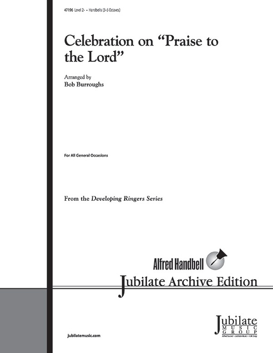 Celebration on "Praise to the Lord"