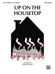 Up on the Housetop - Piano Trio (1 Piano, 6 Hands)