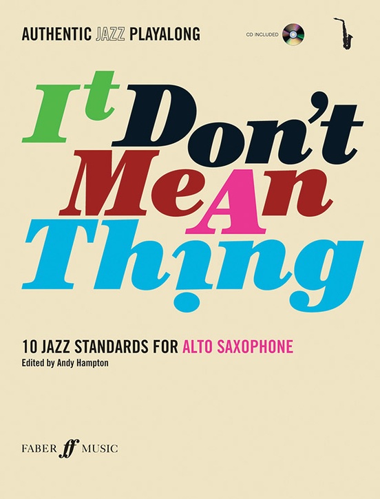 Authentic Jazz Play-Along: It Don't Mean a Thing