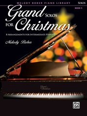 Grand Solos for Christmas, Book 5