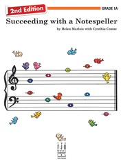Succeeding with a Notespeller,  2nd Edition,  Grade 1A