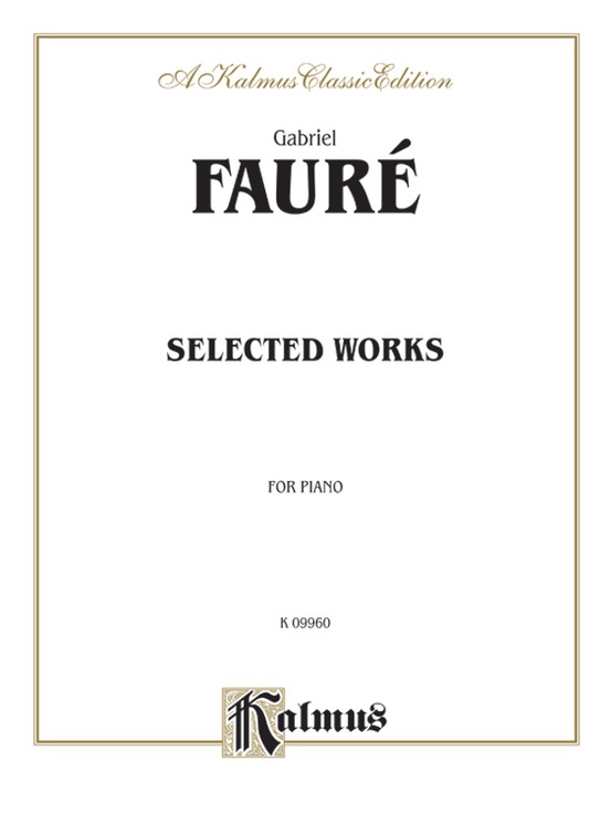 Fauré: Selected Works