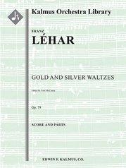 Gold and Silver Waltzes, Op. 79 (Gold und Silber Waltzer)