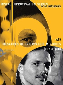 Inside Improvisation Series, Vol. 5: Thesaurus of Intervallic Melodies