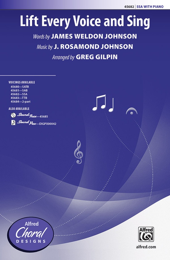 Lift Every Voice and Sing: SSA Choral Octavo: J. Rosamond Johnson ...