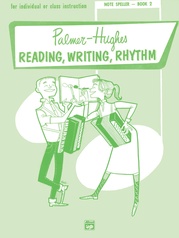 Palmer-Hughes Accordion Course Reading, Writing, Rhythm (Note Speller, Book 2)