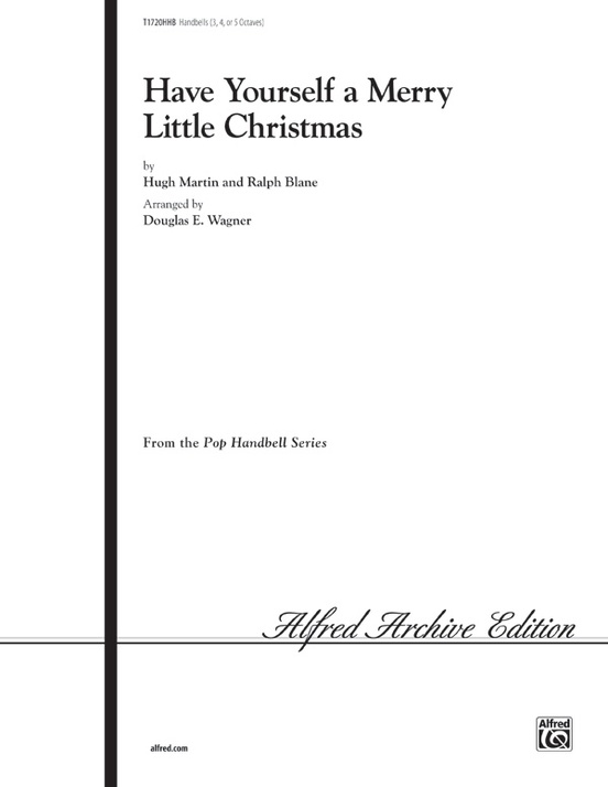Have Yourself a Merry Little Christmas