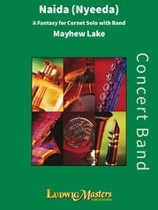 Naida (Nyeeda): A Fantasy for Cornet Solo with Band