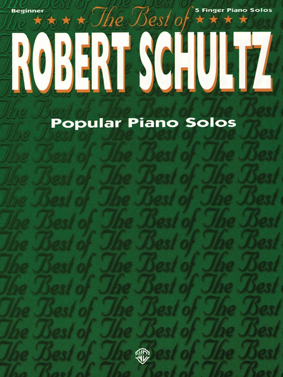The Best of Robert Schultz