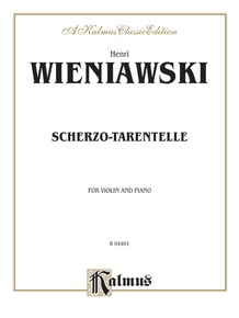 Wieniawski: Scherzo-Tarentelle, Op. 16