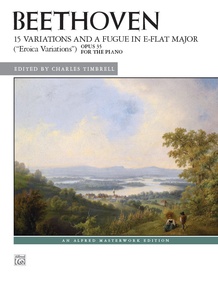 Beethoven: 15 Variations and a Fugue in E-flat Major ("Eroica Variations"), Opus 35