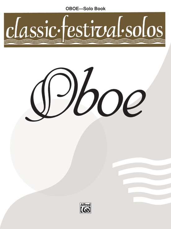 Classic Festival Solos (Oboe), Volume 1 Solo Book