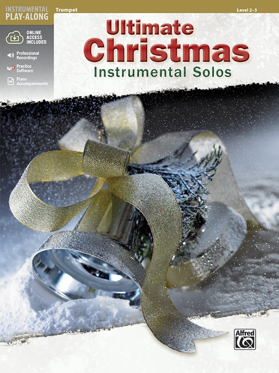 Ultimate Christmas Instrumental Solos Trumpet Book Online Audio