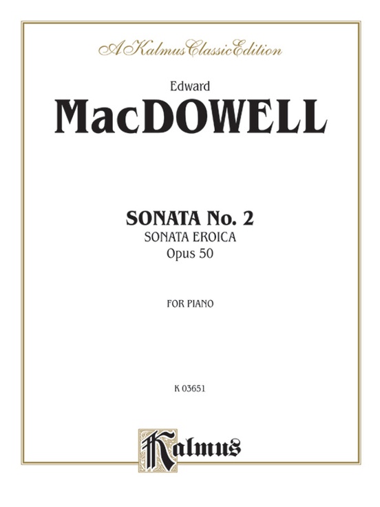 Sonata No. 2, Opus 50 (Sonata Eroica)