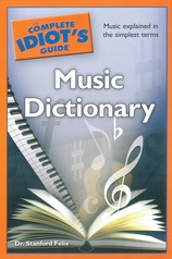 The Complete Idiot's Guide Music Dictionary