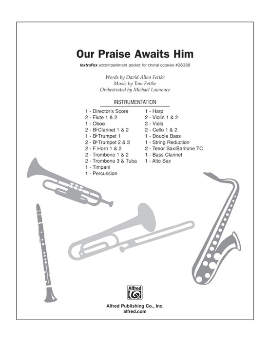 Our Praise Awaits Him