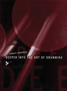 Deeper into the Art of Drumming