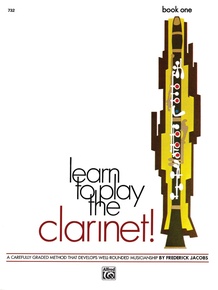 Learn to Play Clarinet! Book 1