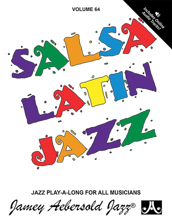 Jamey Aebersold Jazz, Volume 64: Salsa Latin Jazz