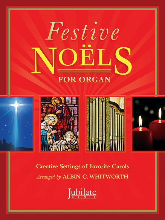 Festive Noëls for Organ