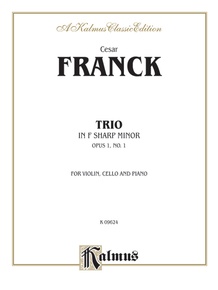 Franck: Trio in F sharp Minor, Op. 1, No. 1
