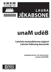 unaM udeB (Latvian folksong backwards)