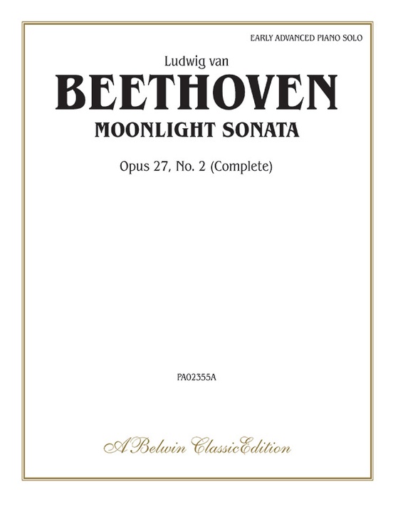Beethoven: Moonlight Sonata, Opus 27, No. 2 (Complete)