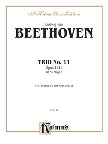 Beethoven: Trio No. 11, Op. 121a, in G Major (for piano, violin, and cello)