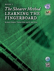 The Shearer Method, Book 3: Learning the Fingerboard