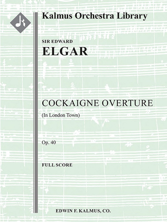Cockaigne Overture (In London Town), Op. 40