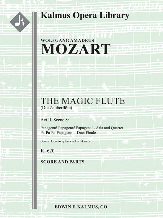 The Magic Flute (Die Zauberfloete), K. 620, No. 21: Act II, Scene 8, Finale: Aria, Quartet (Papagena! Papagena! Papagena!), Duet (Pa-Pa-Pa-Papageno!) (excerpt)