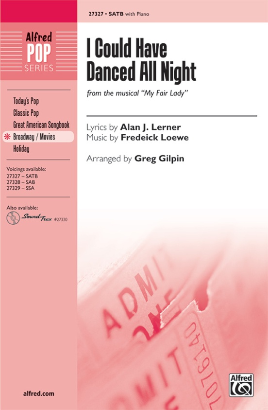 I Could Have Danced All Night: SATB Choral Octavo: Frederick Loewe