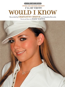 Would I Know (from <I>I'll Be There</I>)