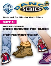 WB Dance Series, Set 1: (We're Gonna) Rock Around the Clock / Peppermint Twist