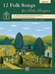12 Folk Songs for Solo Singers