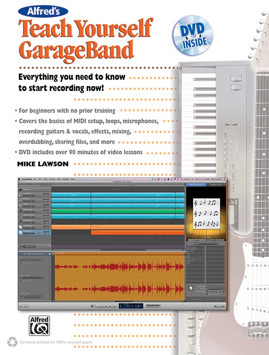 Alfred's Teach Yourself GarageBand