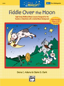 This Is Music! Volume 1: Fiddle Over the Moon