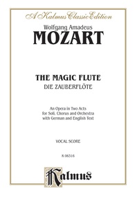 The Magic Flute (Die Zauberflöte), An Opera in Two Acts