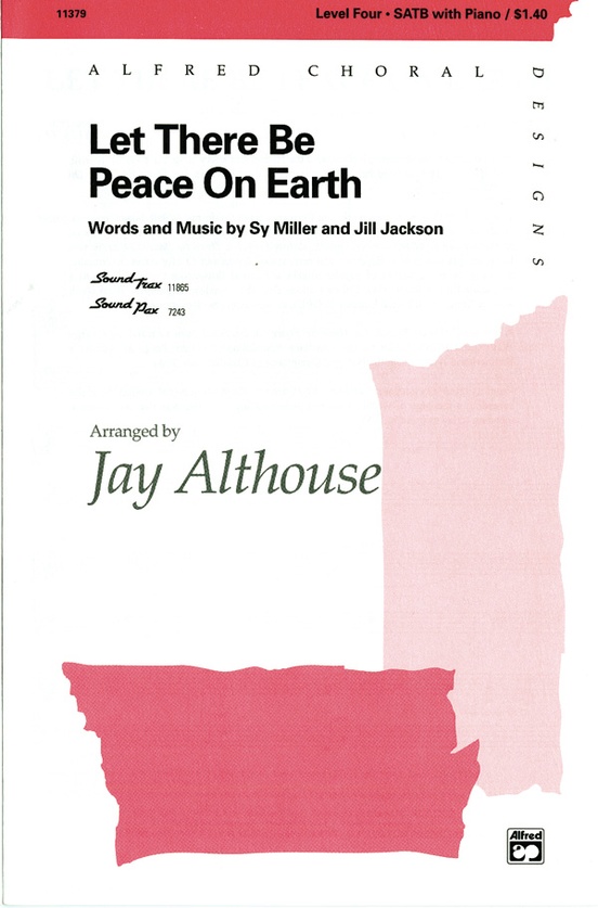 Let There Be Peace on Earth: SATB Choral Octavo: Jill Jackson