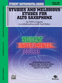 Student Instrumental Course: Studies and Melodious Etudes for Alto Saxophone, Level I