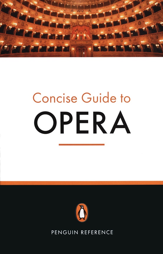 Concise Guide to Opera