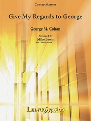 Give My Regards to George